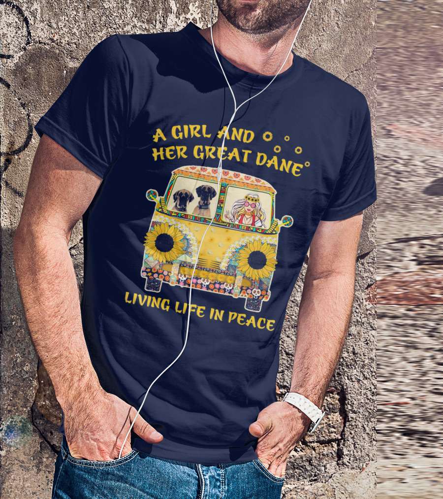 A Girl And Her Great Dane Living Life In Peace Sunflower Van T-Shirt