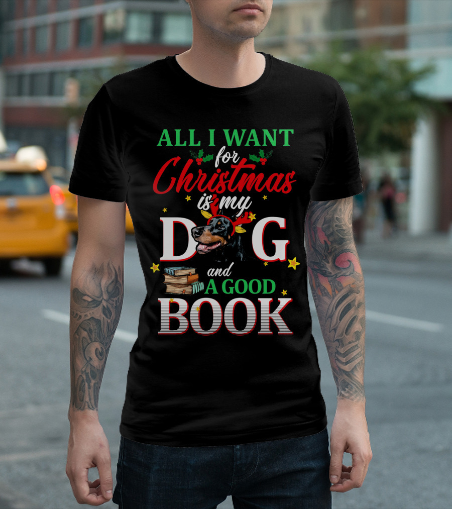 All I Want For Christmas Is My Dog And A Good Book T-Shirt