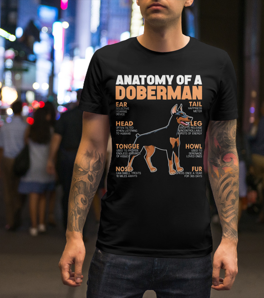 ANATOMY OF A DOBERMAN EAR HEAD TONGUE NOSE TAIL LEG HOWL FUR T-Shirt