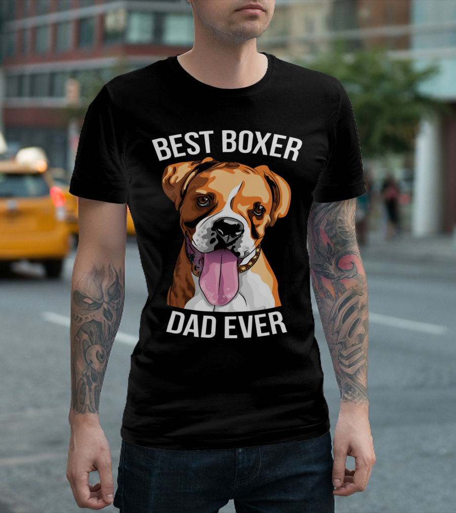 BEST BOXER DAD EVER Boxer Dog T-Shirt