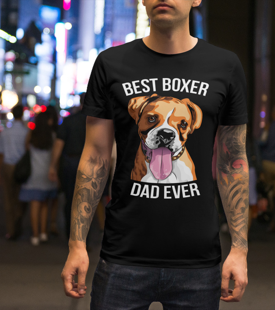 BEST BOXER DAD EVER Boxer Dog T-Shirt