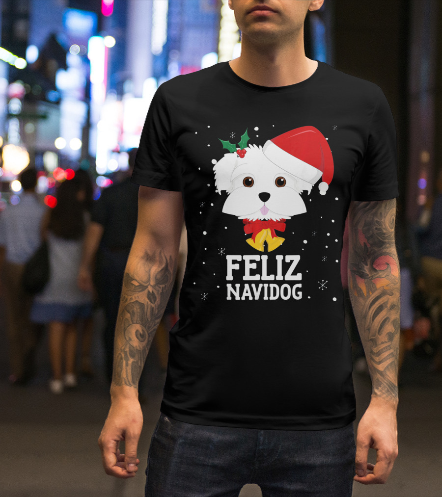 Feliz Navidog Christmas Maltese Dog With Santa Hat And Holly T-Shirt