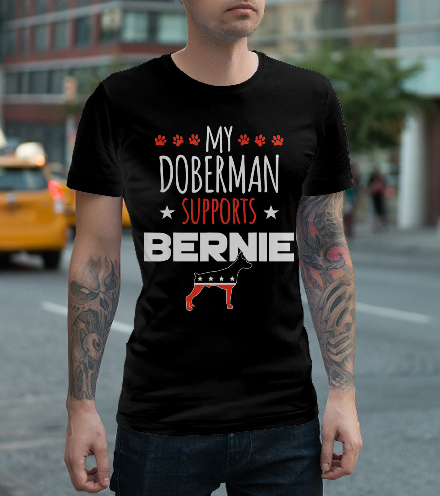 My Doberman Supports Bernie with Red White Blue Stars and Dog Paw Prints T-Shirt