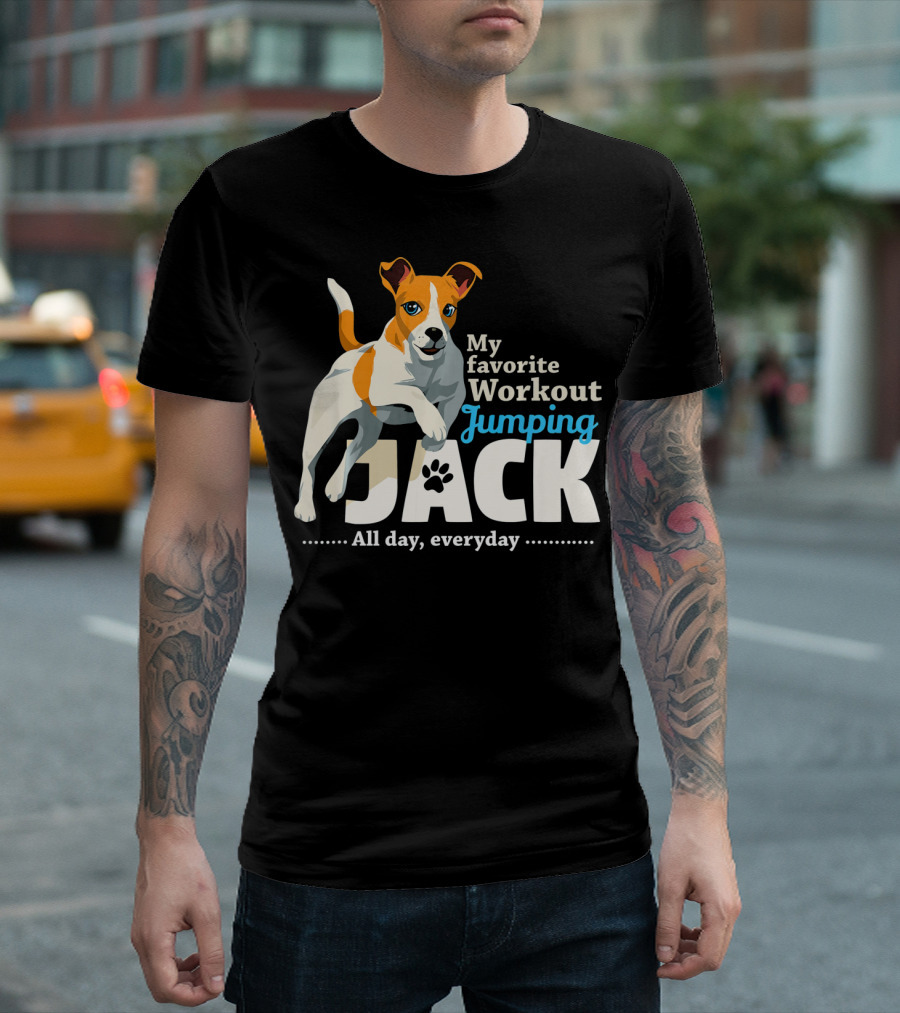 My Favorite Workout Jumping Jack Russell All Day Everyday T-Shirt