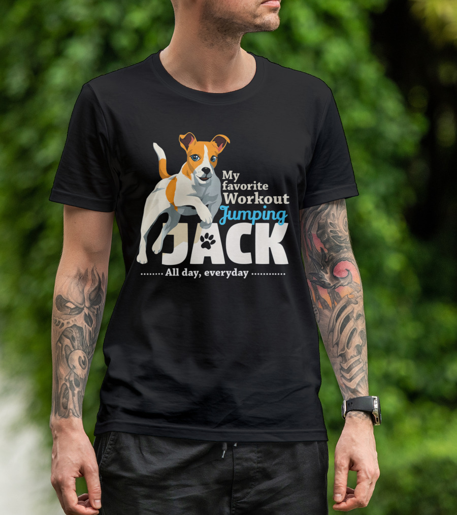 My Favorite Workout Jumping Jack Russell All Day Everyday T-Shirt