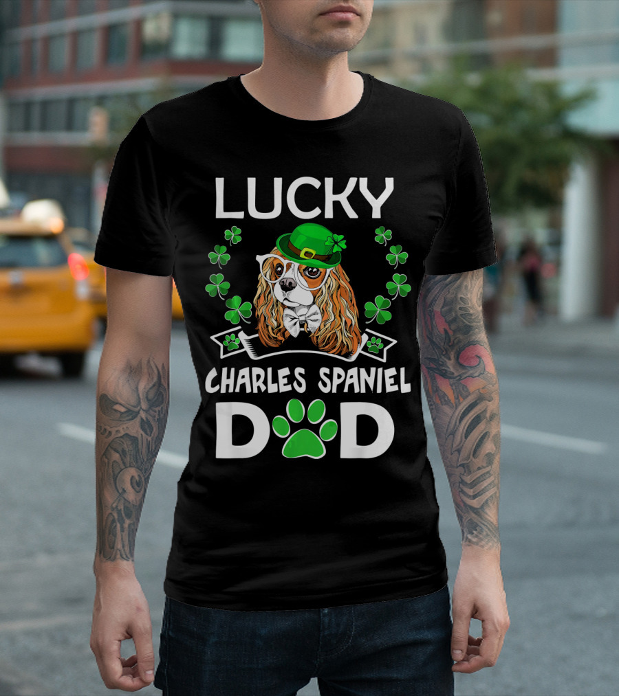 Lucky Cavalier Charles Spaniel Dad St Patrick's Day T-Shirt