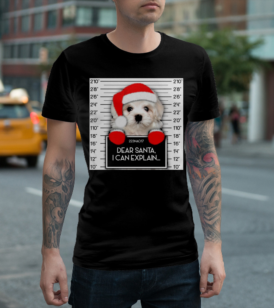Maltese Dog Santa Hat Funny Xmas Mugshot Dear Santa I Can Explain T-Shirt