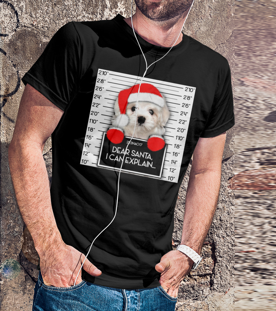 Maltese Dog Santa Hat Funny Xmas Mugshot Dear Santa I Can Explain T-Shirt