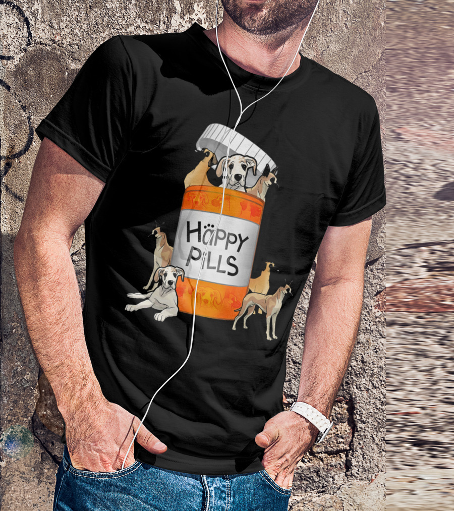 Great Dane Dog Happy Pills Prescription Bottle T-Shirt
