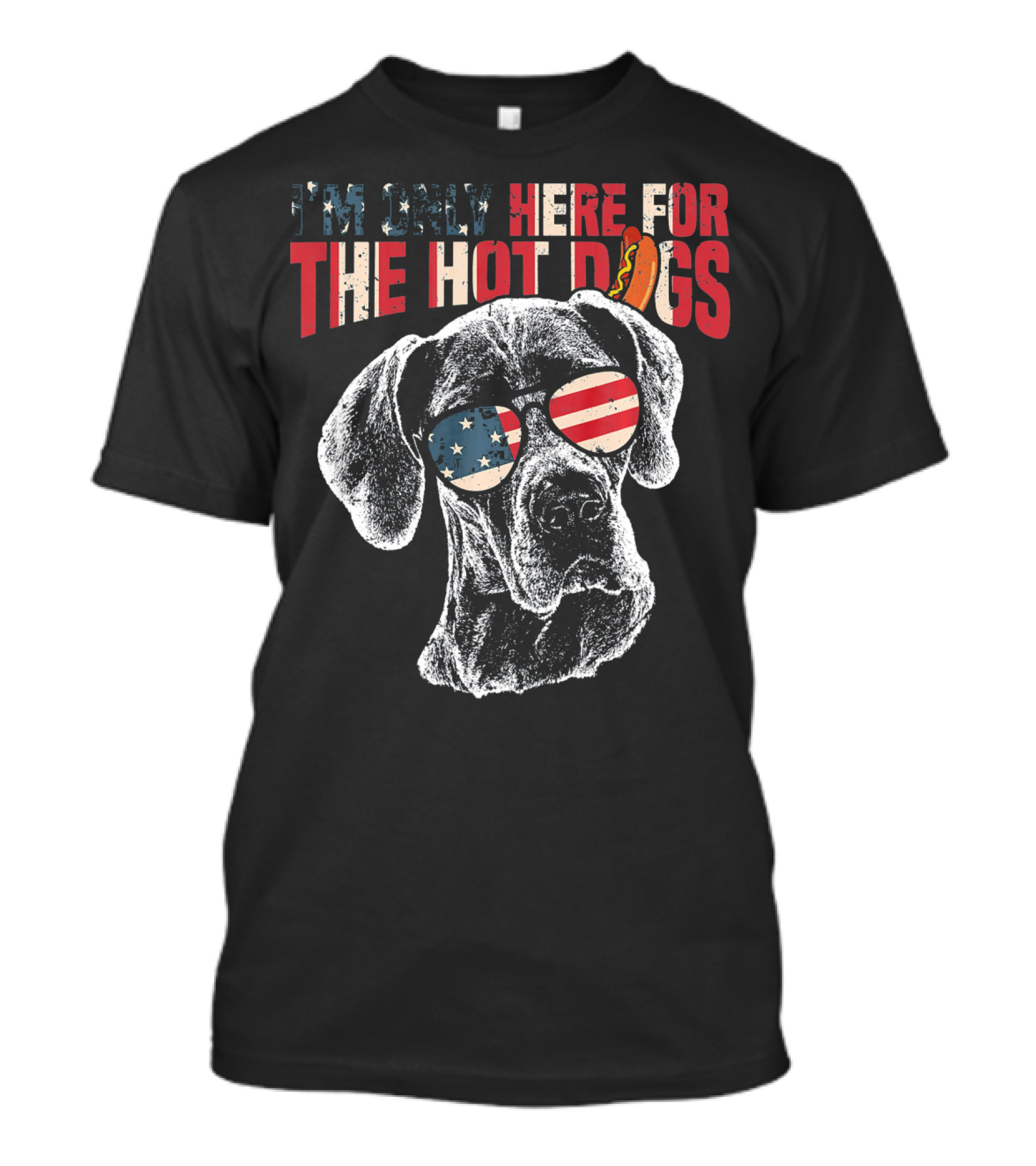 I'm Only Here For The Hot Dogs Great Dane Patriotic Sunglasses 4th Of July T-Shirt