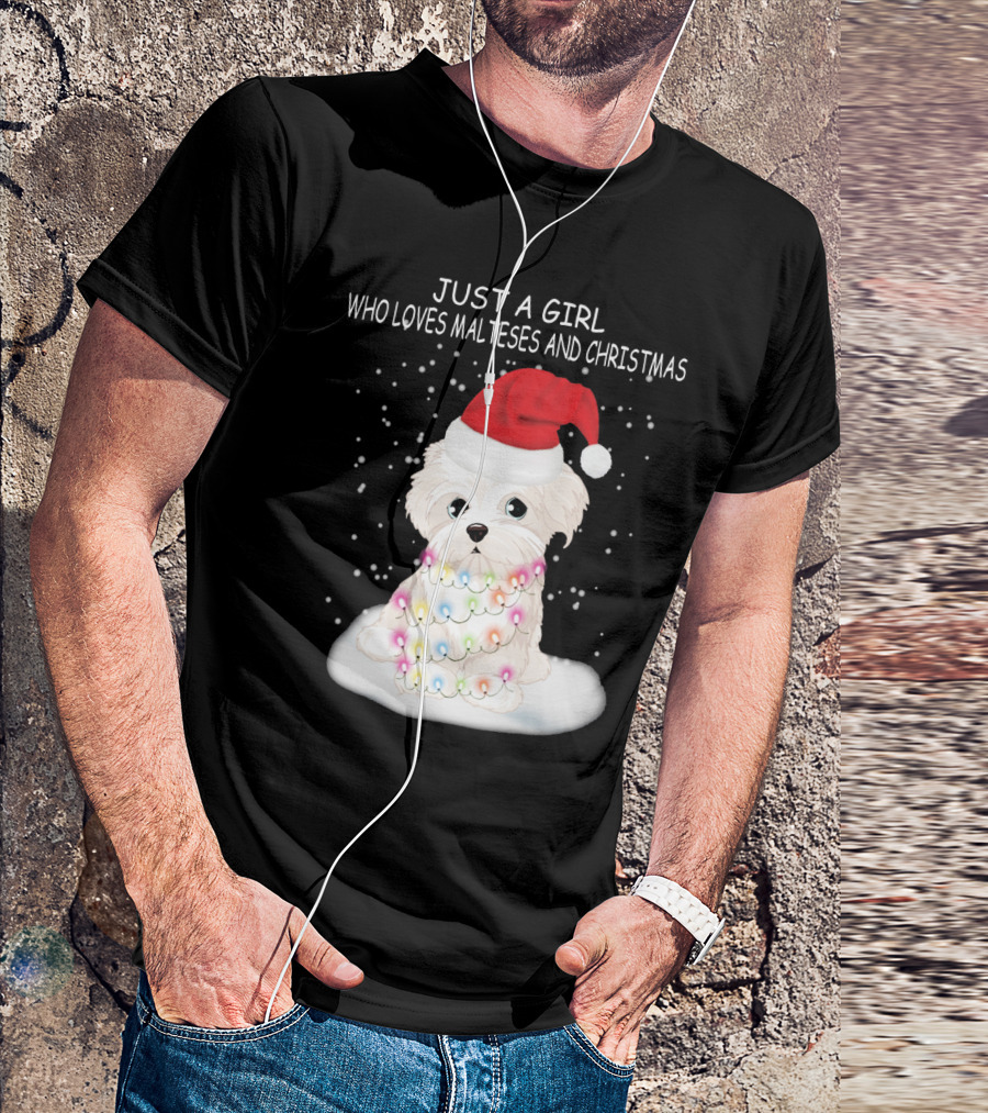 Just A Girl Who Loves Malteses And Christmas Santa Hat Lights T-Shirt