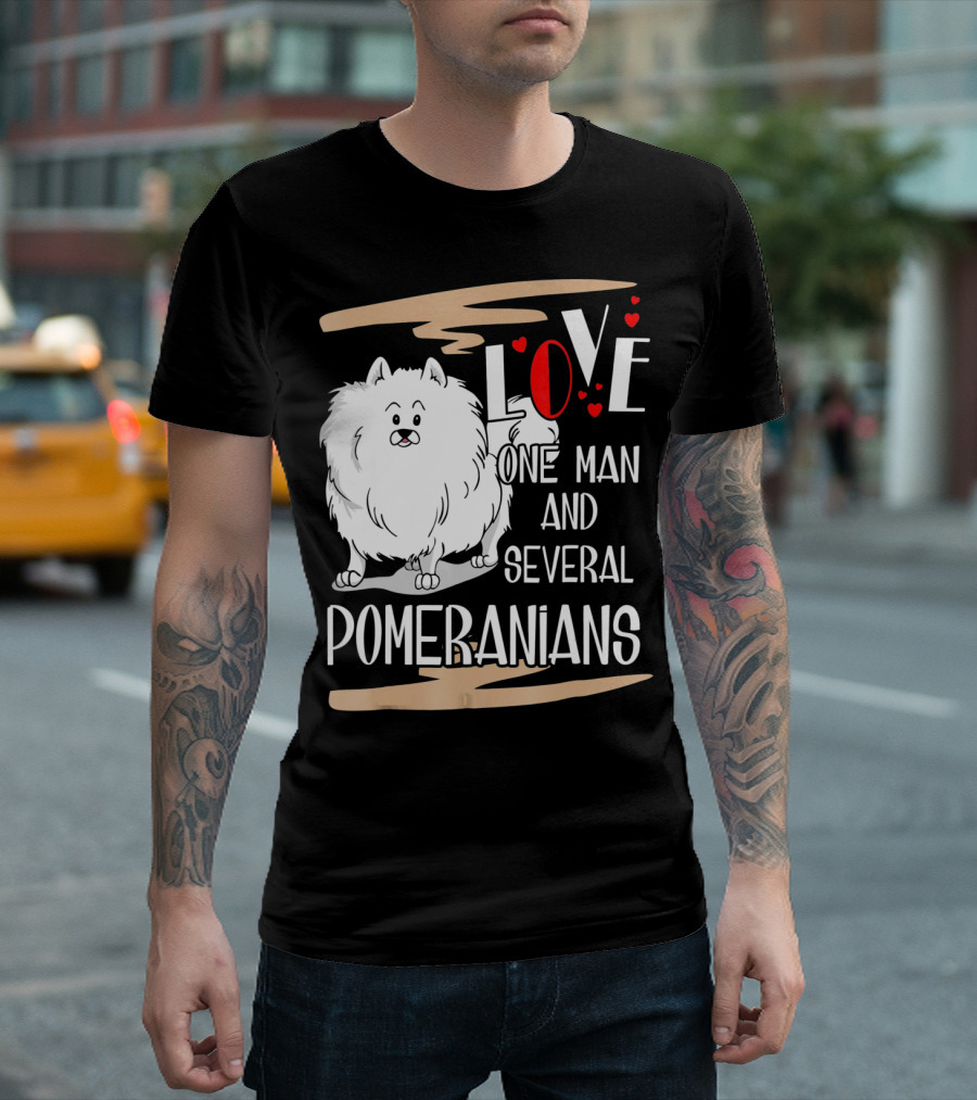 LOVE One Man and Several Pomeranians Pets Lovers T-Shirt