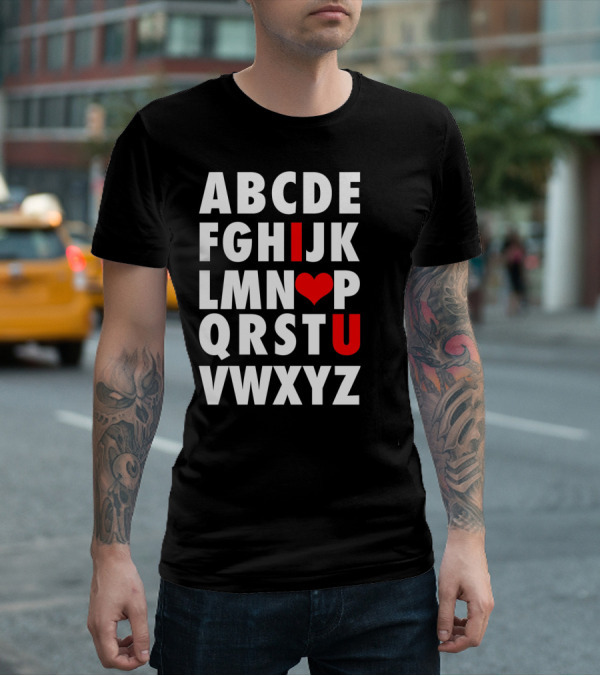 ABC I Love U Alphabet Valentine Slog T-Shirt