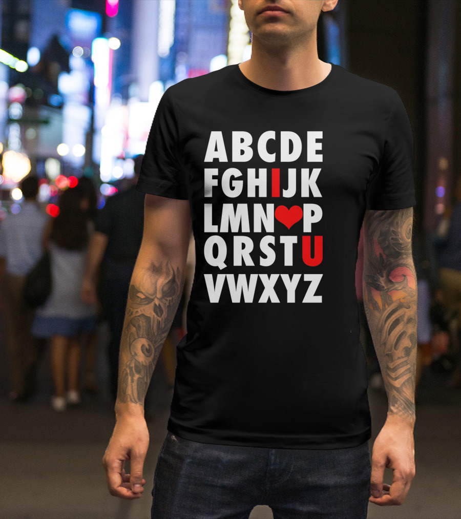 ABC I Love U Alphabet Valentine Slog T-Shirt