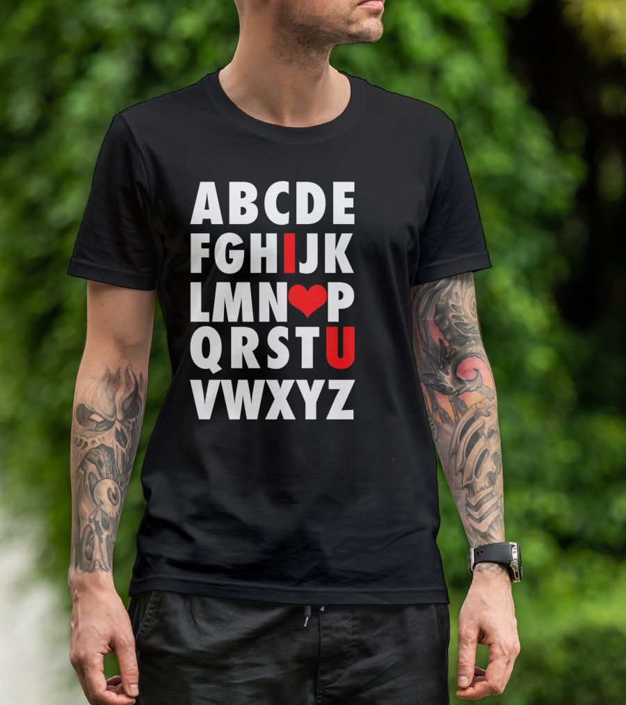 ABC I Love U Alphabet Valentine Slog T-Shirt
