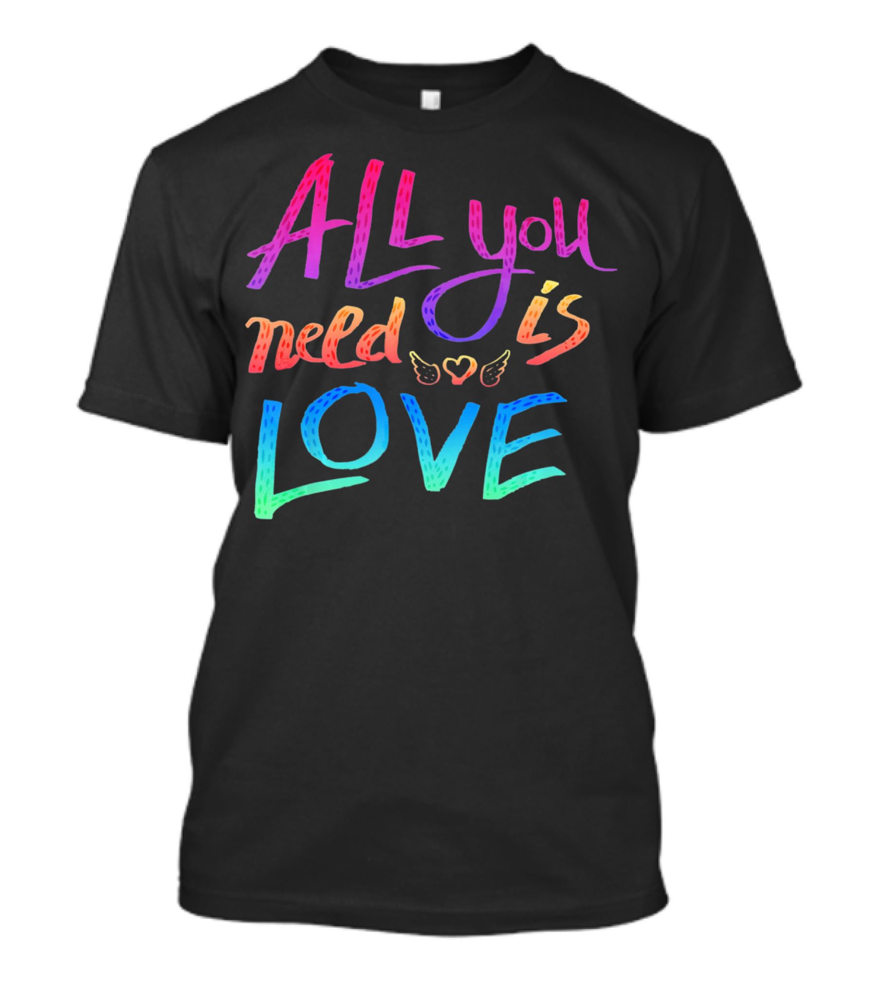 All You Need Is Love Rainbow Wings Heart T-Shirt
