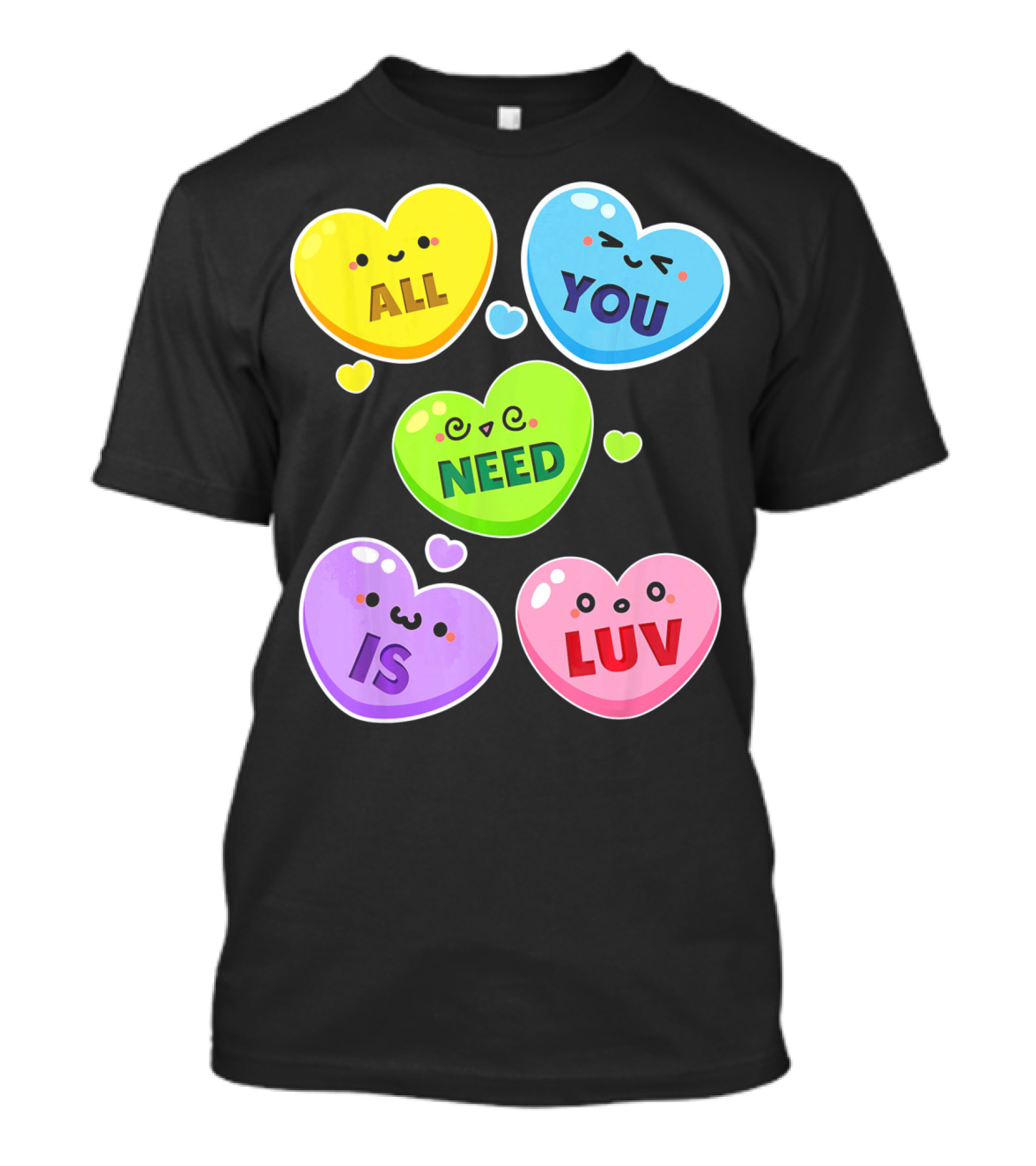 All You Need Is Luv Valentine Kawaii Heart Faces T-Shirt