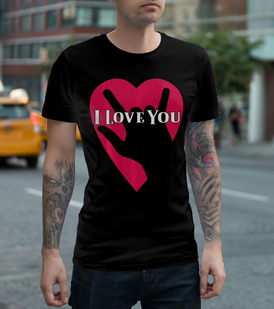 I Love You American Sign Language ASL Hand Heart T-Shirt