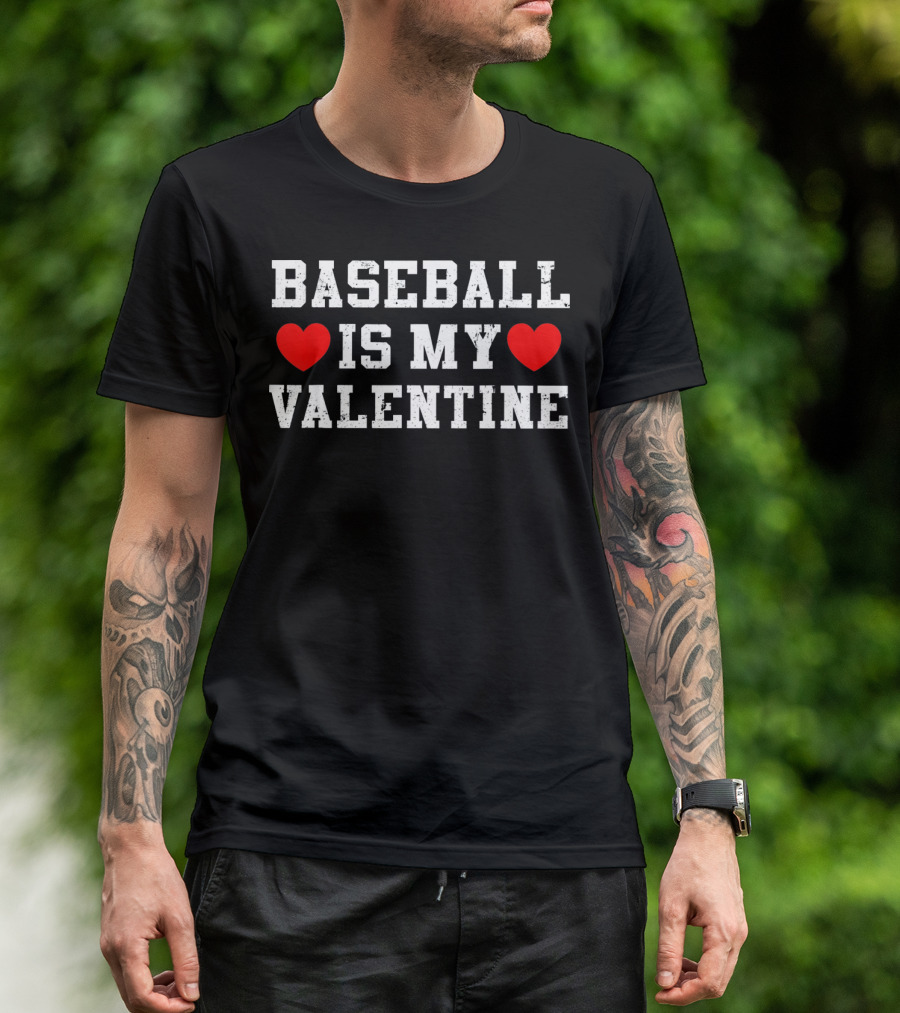 BASEBALL ♥ IS MY ♥ VALENTINE T-Shirt