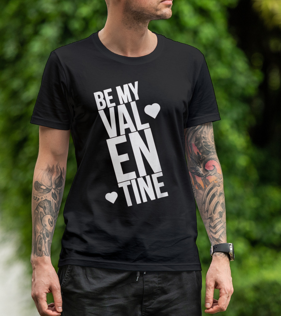 Be My Valentine Valentine Day Hearts T-Shirt