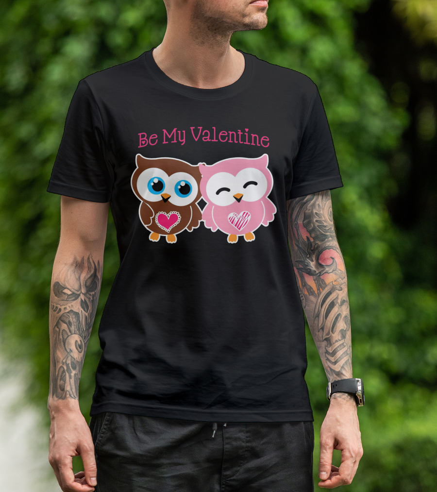 Be My Valentine Cute Valentines Day Heart Owls T-Shirt
