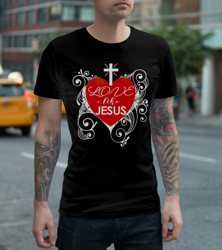 LOVE Like Jesus Christian Valentine Heart Cross Swirls T-Shirt