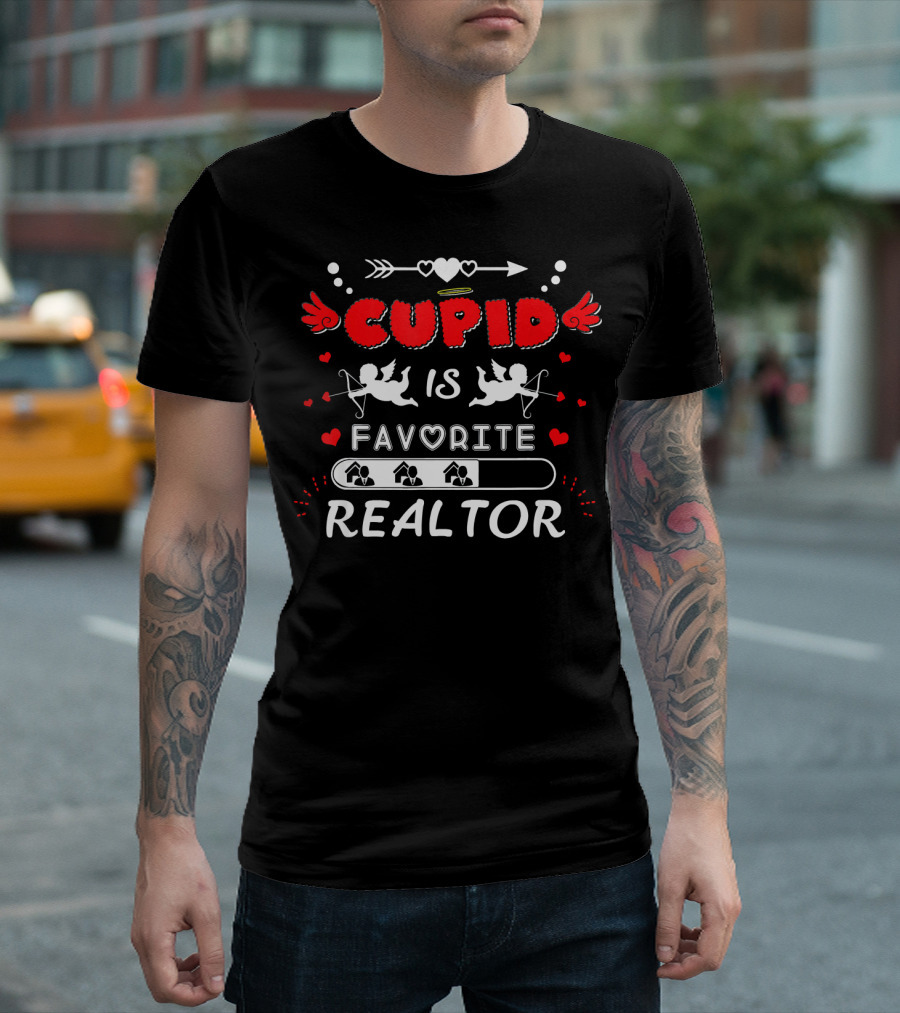 Cupid Is Favorite Realtor Valentine's Day T-Shirt