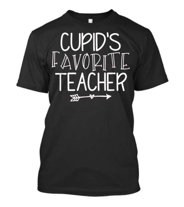 Cupid's Favorite Teacher Valentine's Arrow Heart T-Shirt