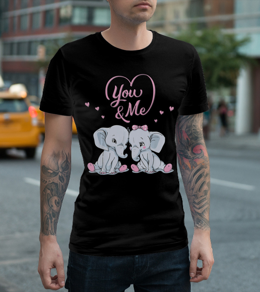 You and Me Cute Couple Elephants in Love Valentines T-Shirt