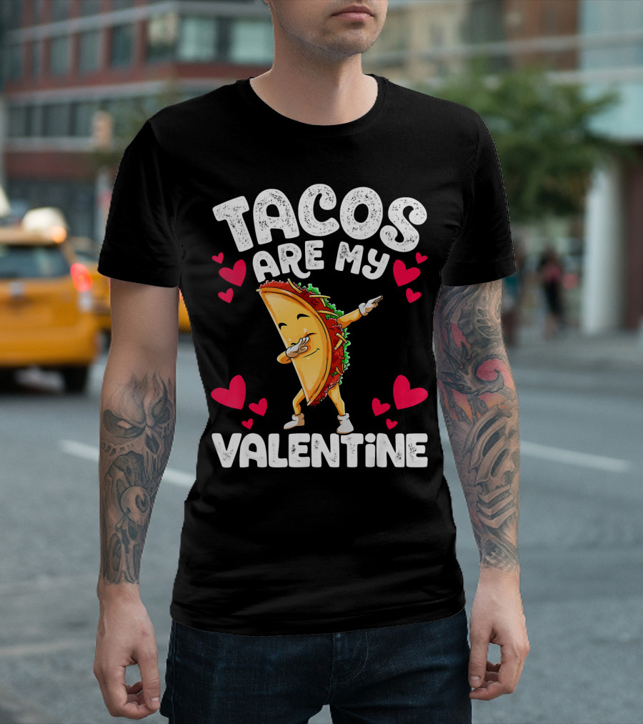 Tacos Are My Valentine Dabbing Taco with Hearts T-Shirt