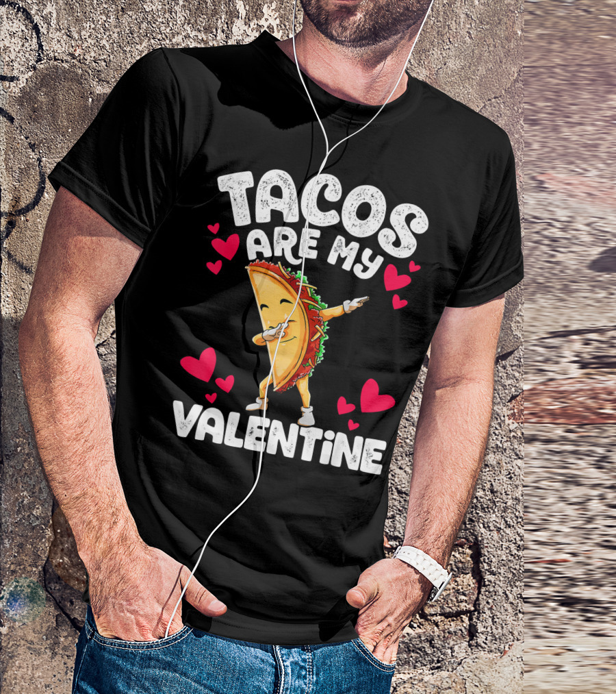 Tacos Are My Valentine Dabbing Taco With Hearts T-Shirt