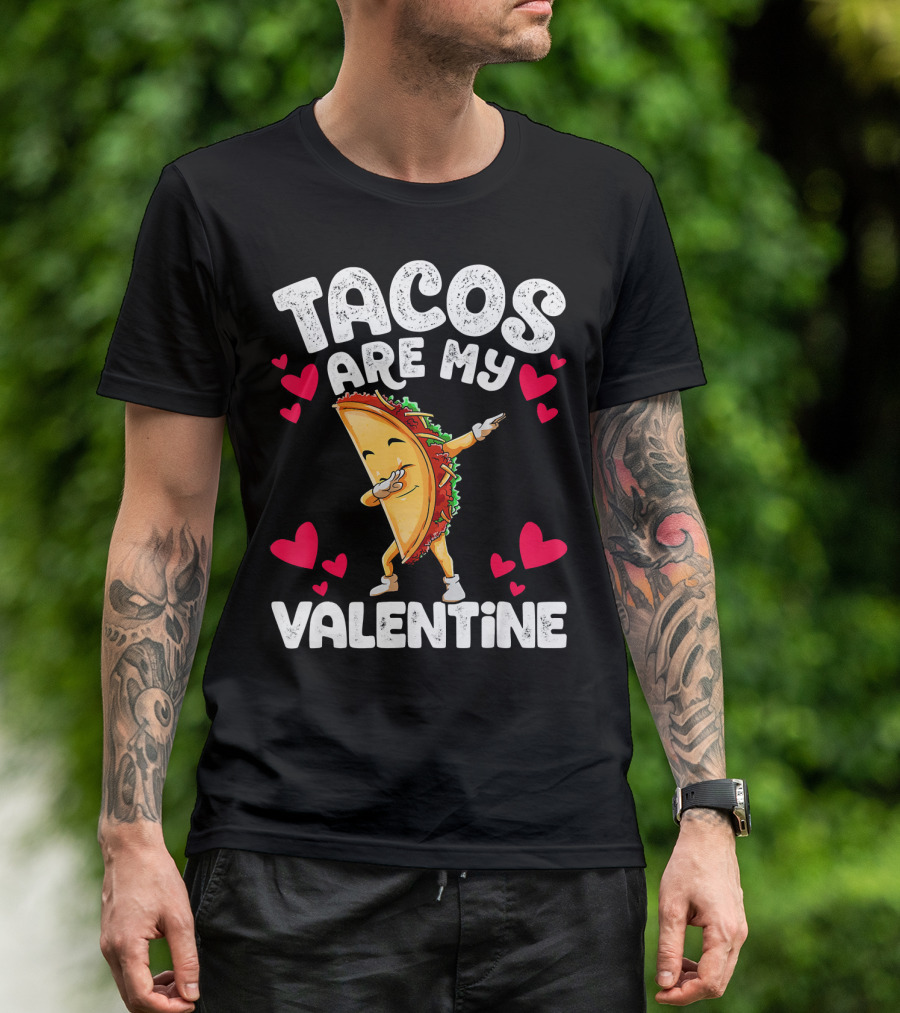 Tacos Are My Valentine Dabbing Taco With Hearts T-Shirt