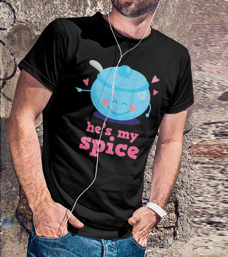 Cute He's My Spice Matching Couples Funny Valentine's Day Love T-Shirt