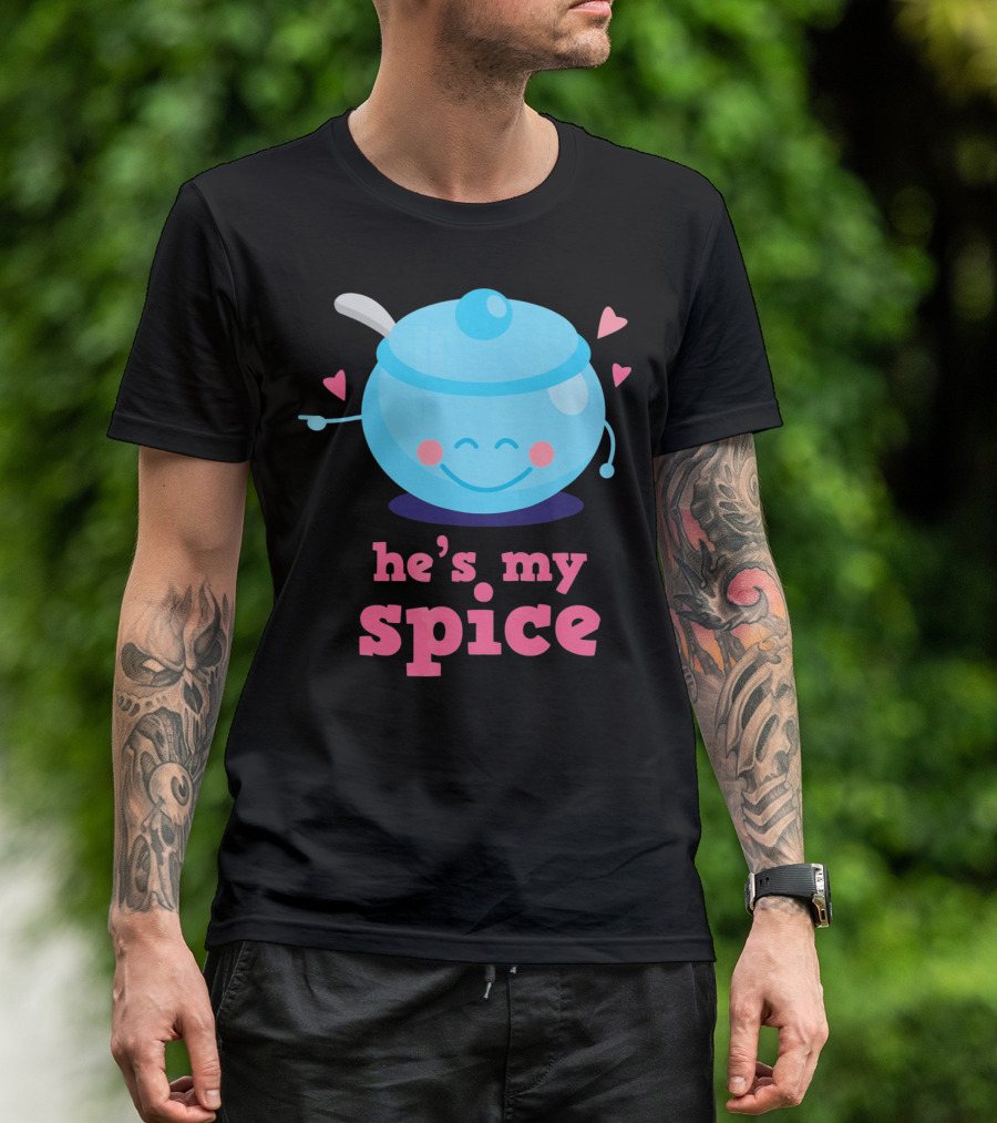 Cute He's My Spice Matching Couples Funny Valentine's Day Love T-Shirt