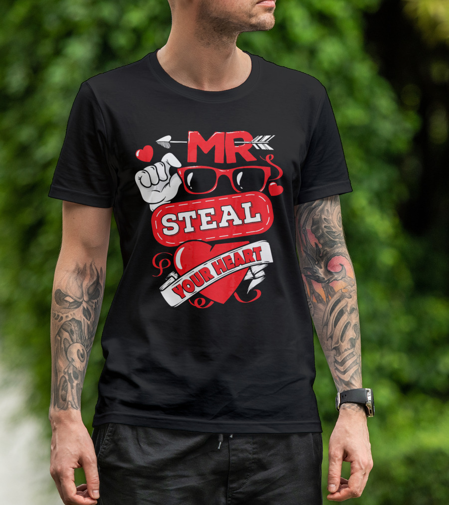 MR Steal Your Heart Valentines Day T-Shirt