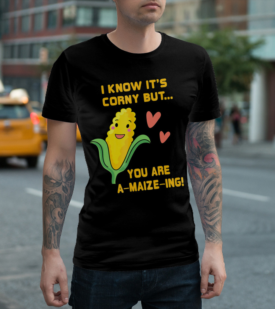 Corny Valentine's Day Funny You Are A-Maize-Ing Hearts T-Shirt