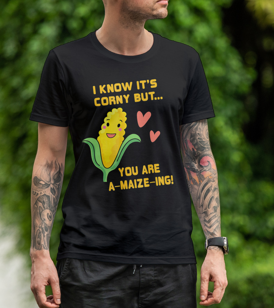 Corny Valentine's Day Funny You Are A-Maize-Ing Hearts T-Shirt