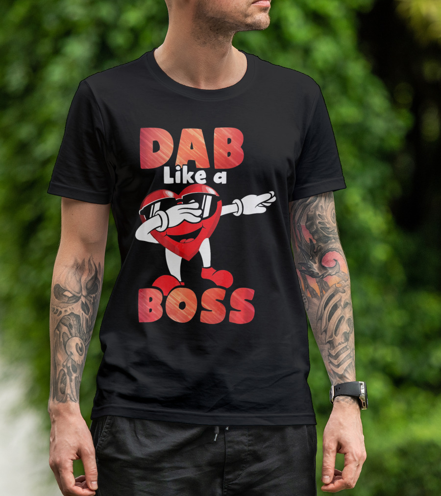Dab Like A Boss Heart Valentine Day T-Shirt
