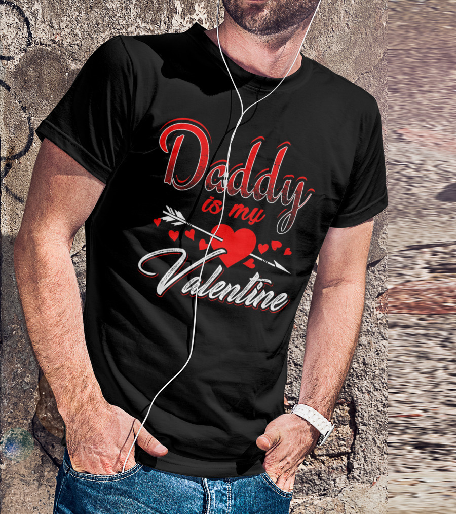 Daddy Is My Valentine Heart Arrow Kids Son T-Shirt