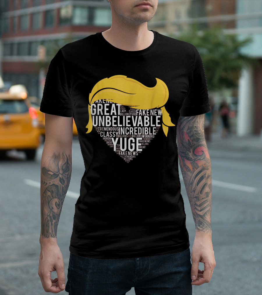 Great Unbelievable Incredible Yuge Fake News Billions Winning T-Shirt