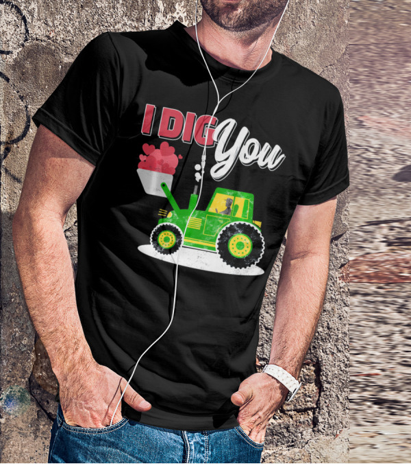 I Dig You Farmer Valentine's Day Tractor Hearts T-Shirt