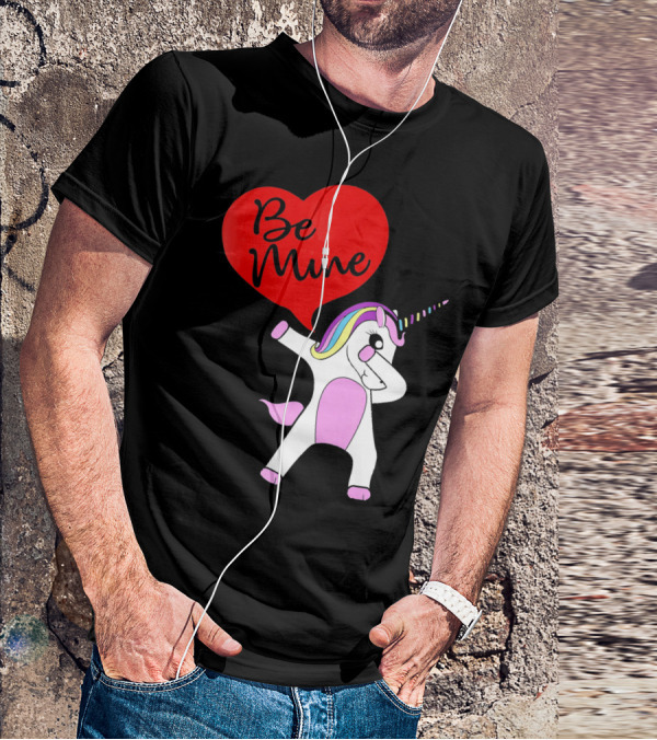 FUNNY DABBING PONY Be Mine Valentines T-Shirt
