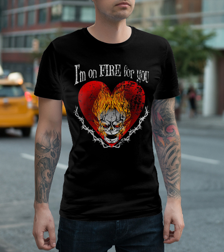 I'm On Fire For You Flaming Skull Heart Valentine T-Shirt