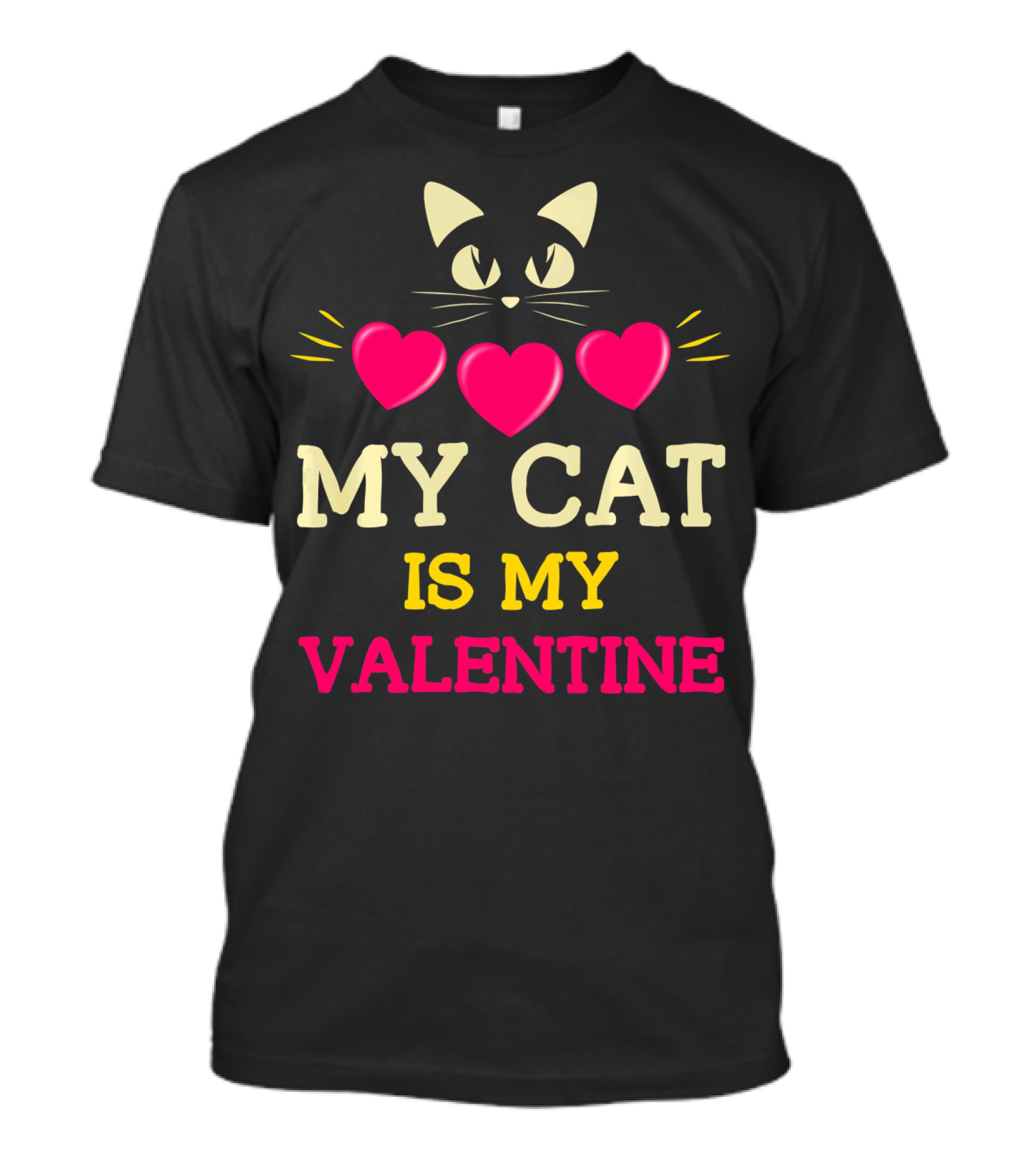 Funny Valentine's Day My Cat Is My Valentine T-Shirt