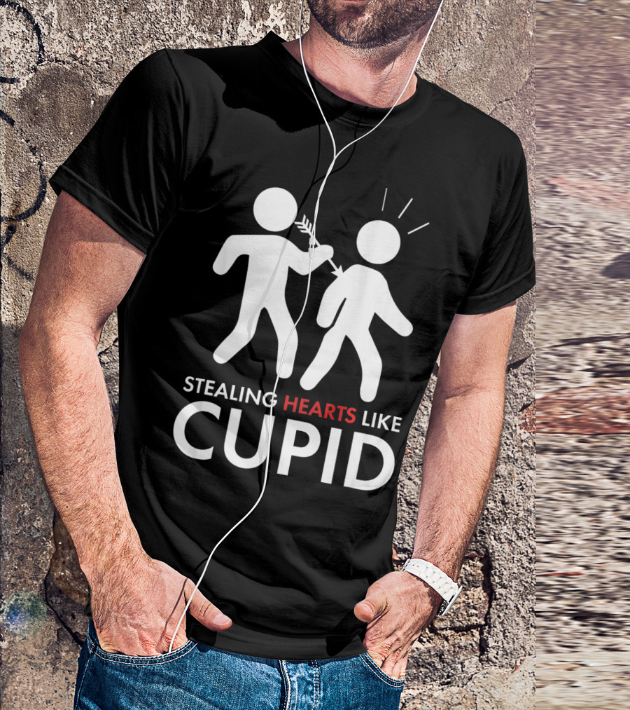 Stealing Hearts Like Cupid Valentine's Day Humor T-Shirt