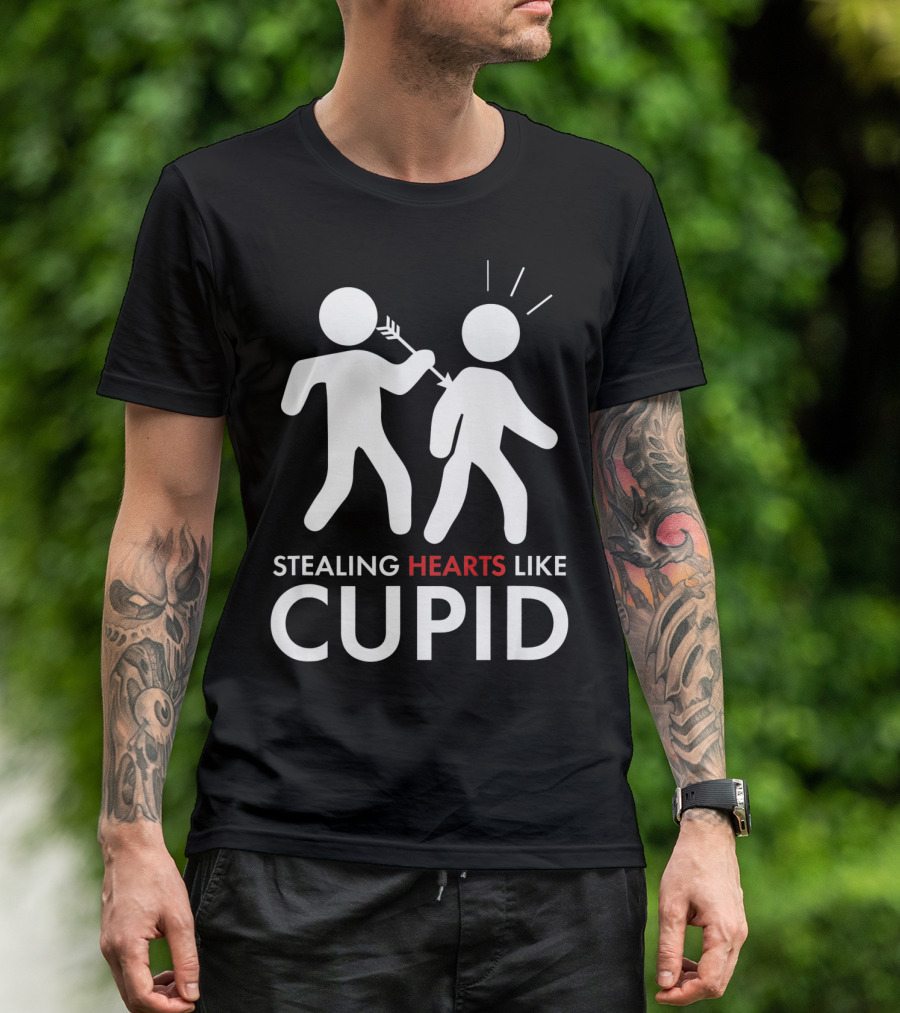 Stealing Hearts Like Cupid Valentine's Day Humor T-Shirt