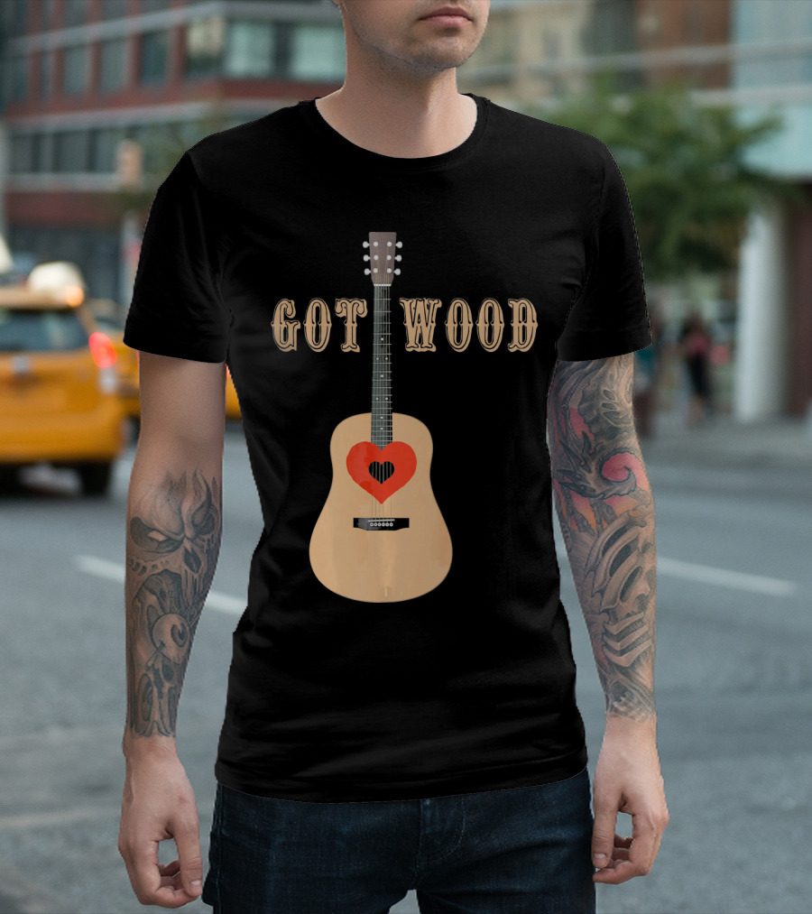 Got Wood Acoustic Guitar Heart Valentine's Day T-Shirt