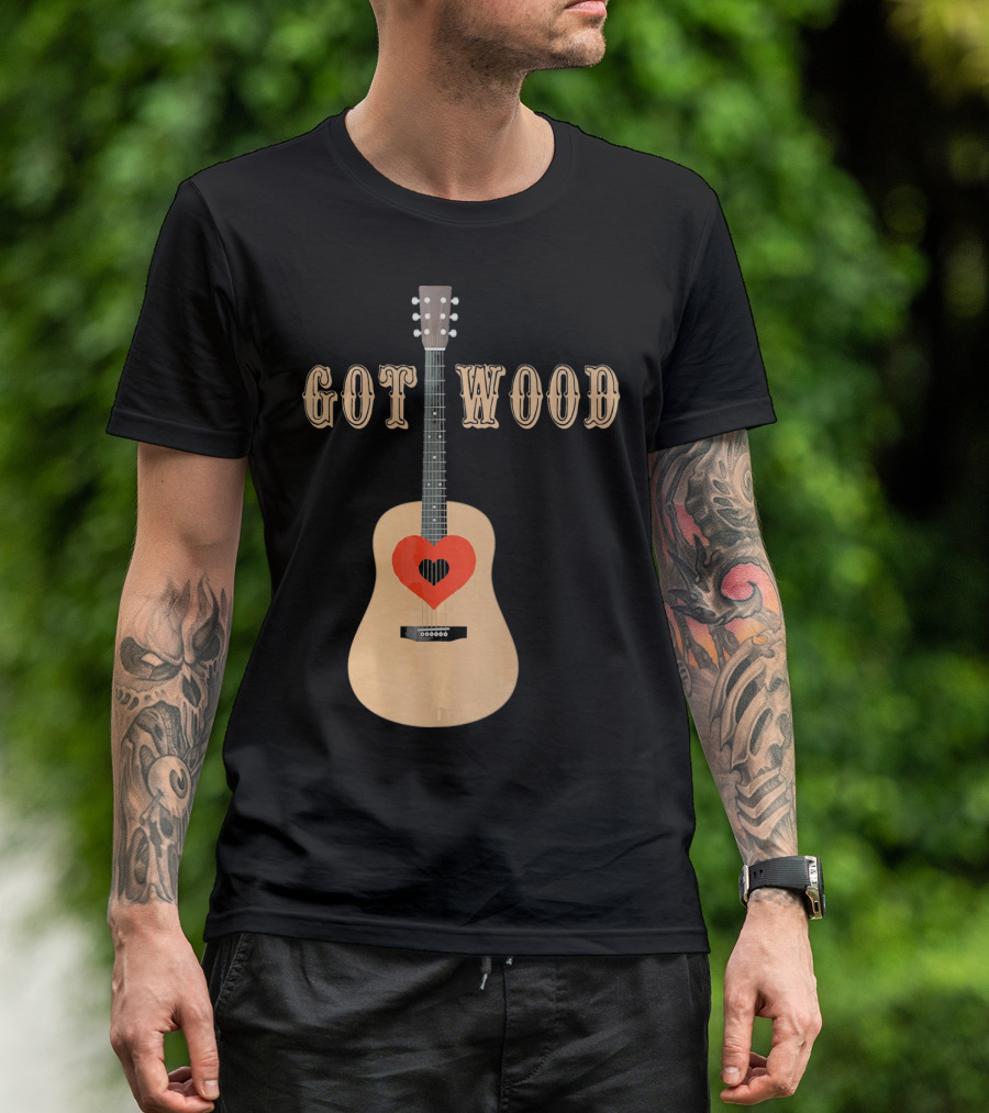 Got Wood Acoustic Guitar Heart Valentine's Day T-Shirt