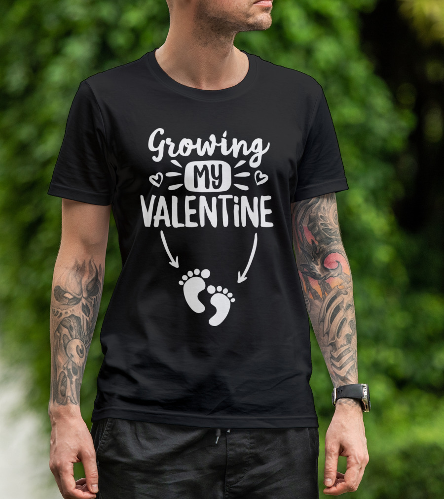 Growing My Valentine Pregnancy Announcement With Baby Footprints And Hearts T-Shirt
