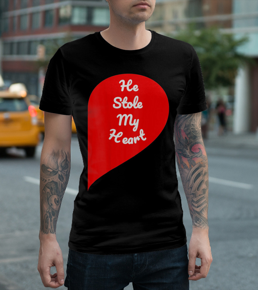 He Stole My Heart Valentine Day In Red Heart Shape T-Shirt